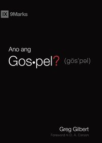 bokomslag What Is the Gospel? / Ano ang Gospel? (Taglish)