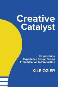 bokomslag Creative Catalyst