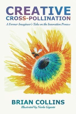 Brian Collins - Creative Cross-Pollination, Häftad