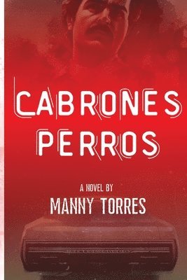 Manny Torres, Paige Johnson - Cabrones Perros, Häftad