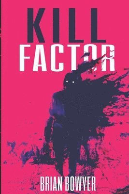 Kill Factor 1