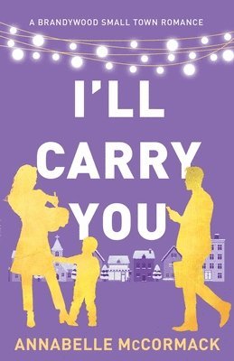 Annabelle McCormack - I'll Carry You, Häftad