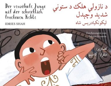 Idries Shah - verwöhnte Junge mit der schrecklich trockenen Kehle, Häftad