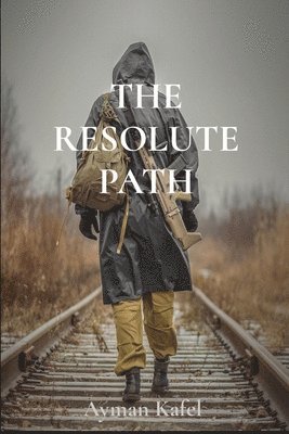 The Resolute Path 1