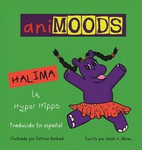 bokomslag Animoods: Halima la Hyper Hippo (Spanish)