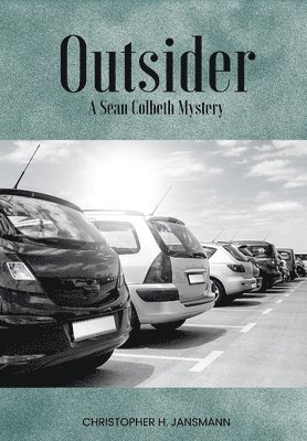 bokomslag Outsider: A Sean Colbeth Mystery