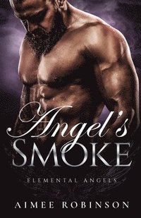 bokomslag Angel's Smoke