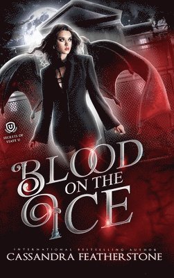 Cassandra Featherstone - Blood on the Ice, Inbunden