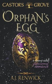 bokomslag Orphan's Egg (A Castor's Grove Young Adult Paranormal Romance)