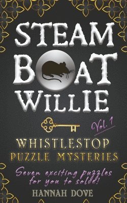 Steamboat Willie Whistlestop Puzzle Mysteries, Vol. 1 1