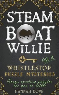 bokomslag Steamboat Willie Whistlestop Puzzle Mysteries, Vol. 2