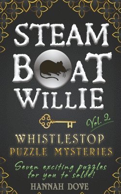 Steamboat Willie Whistlestop Puzzle Mysteries, Vol. 2