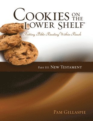 Pam Gillaspie - Cookies on the Lower Shelf, Häftad