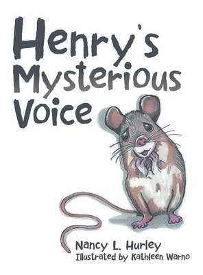 Henry's Mysterious Voice 1