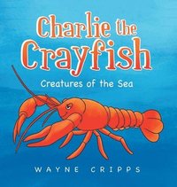 bokomslag Charlie the Crayfish