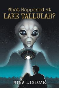 bokomslag What Happened at Lake Tallulah?