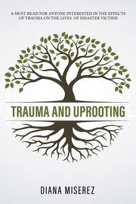 bokomslag Trauma and Uprooting