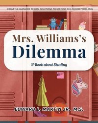 bokomslag Mrs. Williams's Dilemma: A Book about Stealing