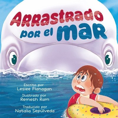 Arrastrado Por el Mar 1