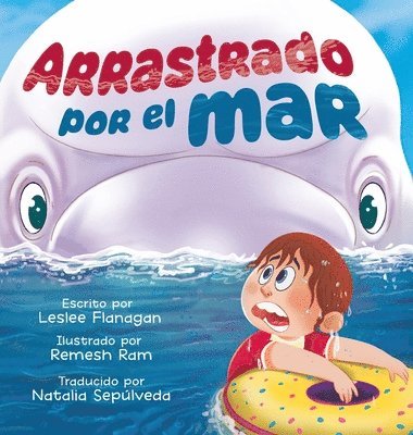 Arrastrado Por el Mar 1