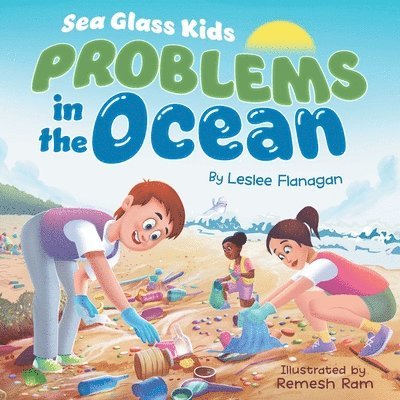 Sea Glass Kids - Problems in the Ocean 1