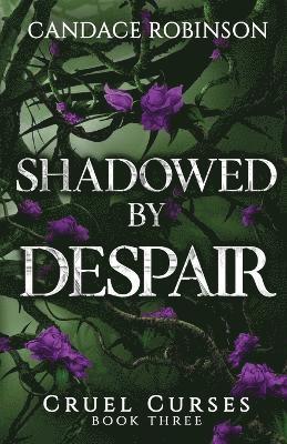 Candace Robinson - Shadowed By Despair, Häftad