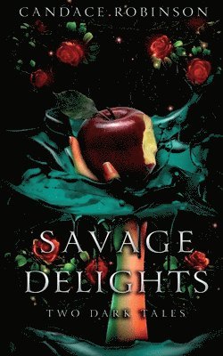 Candace Robinson - Savage Delights, Häftad