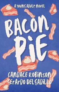 bokomslag Bacon Pie
