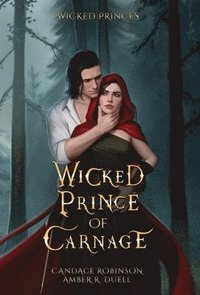 bokomslag Wicked Prince of Carnage