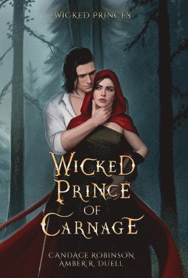 bokomslag Wicked Prince of Carnage