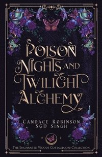 bokomslag Poison Nights & Twilight Alchemy