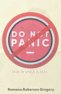 bokomslag Do Not Panic, This is only a test