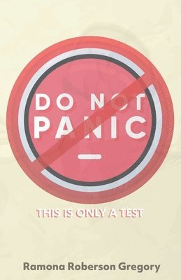 Do Not Panic, This is only a test 1