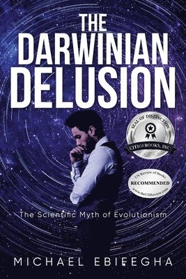 Michael Ebifegha - Darwinian Delusion, Häftad