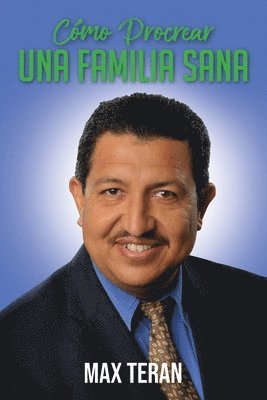 Cómo Procrear Una Familia Sana