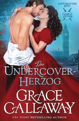 Grace Callaway - The Duke Identity / Der Undercover-Herzog, Häftad
