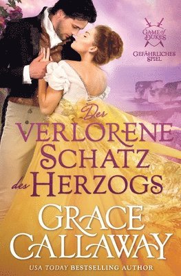 Grace Callaway - Enter the Duke / Der verlorene Schatz des Herzogs, Häftad