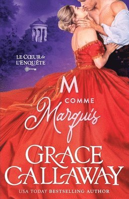 Grace Callaway - M is for Marquis / M comme Marquis, Häftad