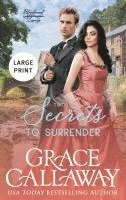 bokomslag Two Secrets to Surrender (Large Print Edition)