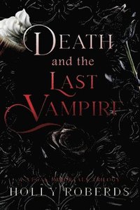 bokomslag Death and the Last Vampire