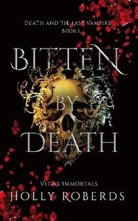 bokomslag Bitten By Death