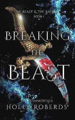 Holly Roberds - Breaking the Beast, Häftad