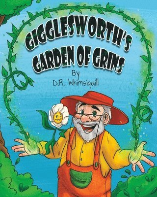 Gigglesworth's Garden of Grins 1