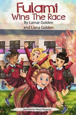 Lamar Golden, Liana Golden - Fulami Wins The Race, Inbunden