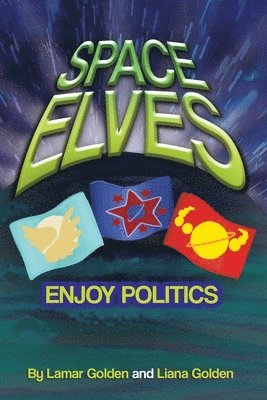 Space Elves Enjoy Politics 1