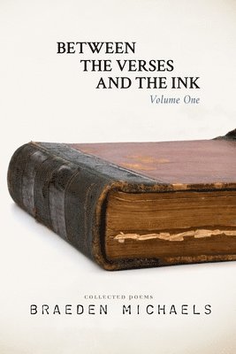 Between the Verses and the Ink 1