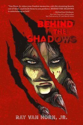 Behind the Shadows