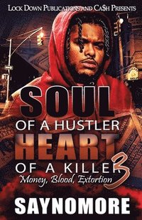 bokomslag Soul of a Hustler, Heart of a Killer 3