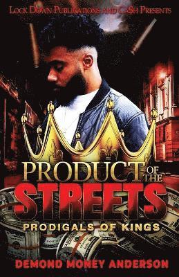 Product of the Streets 1