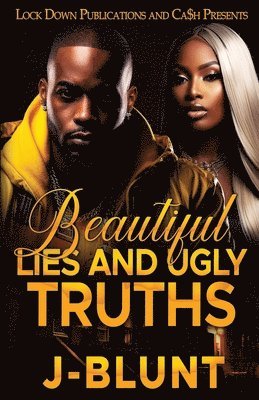 J-Blunt - Beautiful Lies and Ugly Truths, Häftad